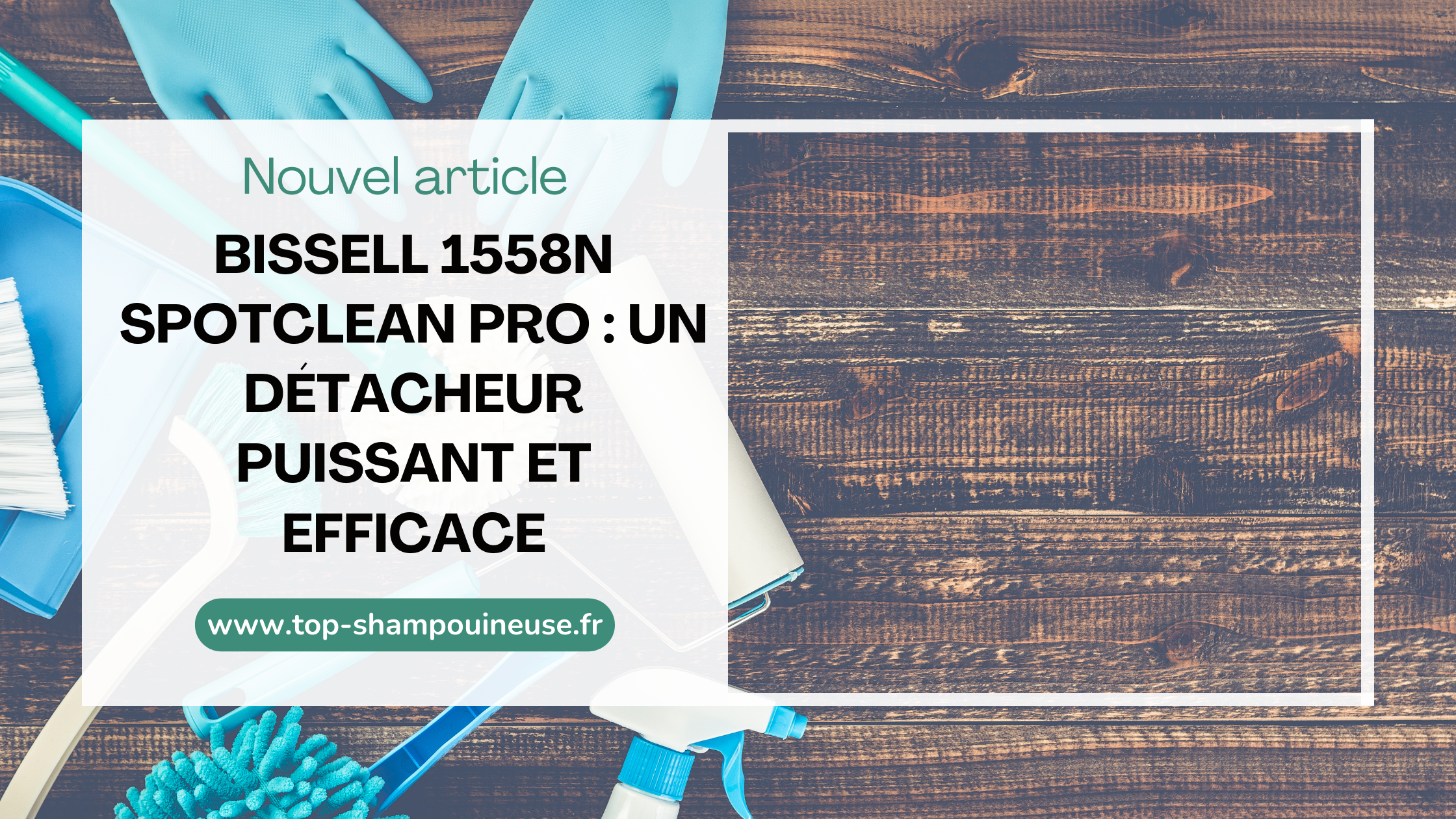 Bissell 1558N SpotClean Pro : Un détacheur puissant et efficace